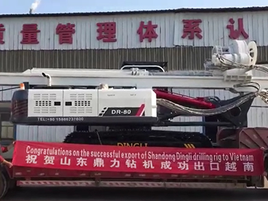 Congratulations to Shandong Dingli Engineering Co., Ltd. DR-80 rotary drilling rig successfully exported to Vietnam!